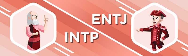 Building the INTP - ENTJ Relationship - Personality Central